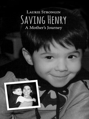 cover image of Saving Henry: a Mother's Journey